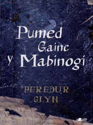 cover image of Pumed Gainc y Mabinogi